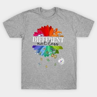 Different, Not less Flower T-Shirt